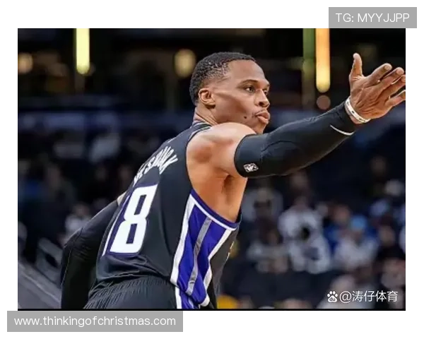 威斯布鲁克突破制造空位助攻率提升 明显改变球队进攻节奏